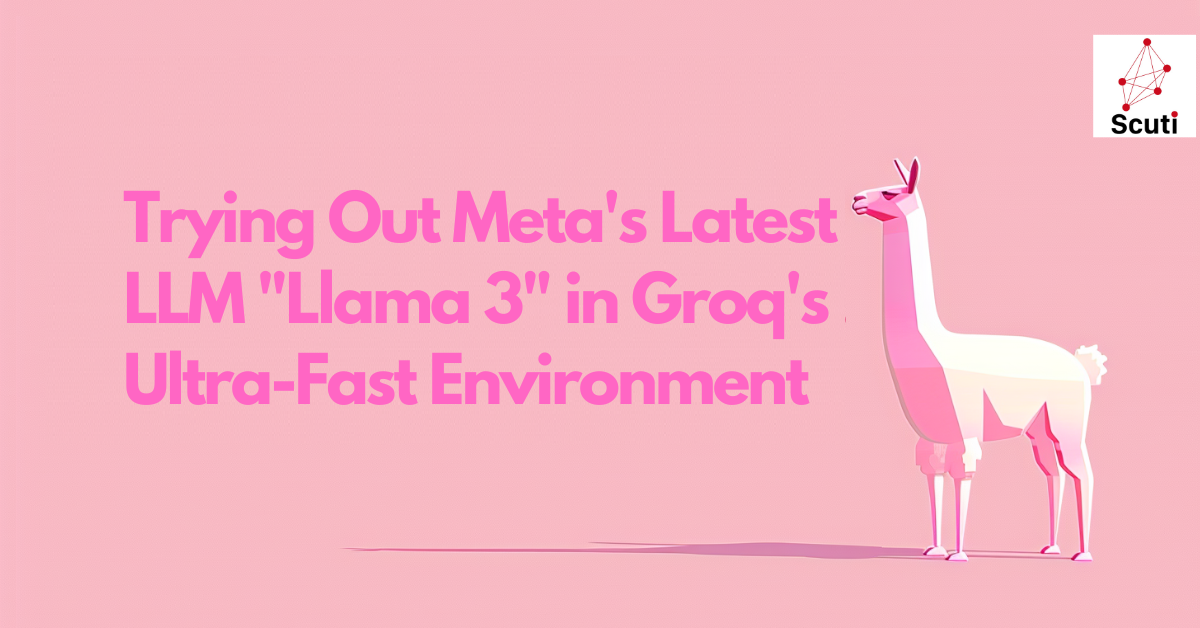 Trying Out Meta’s Latest LLM “Llama 3” in Groq’s Ultra-Fast Environment