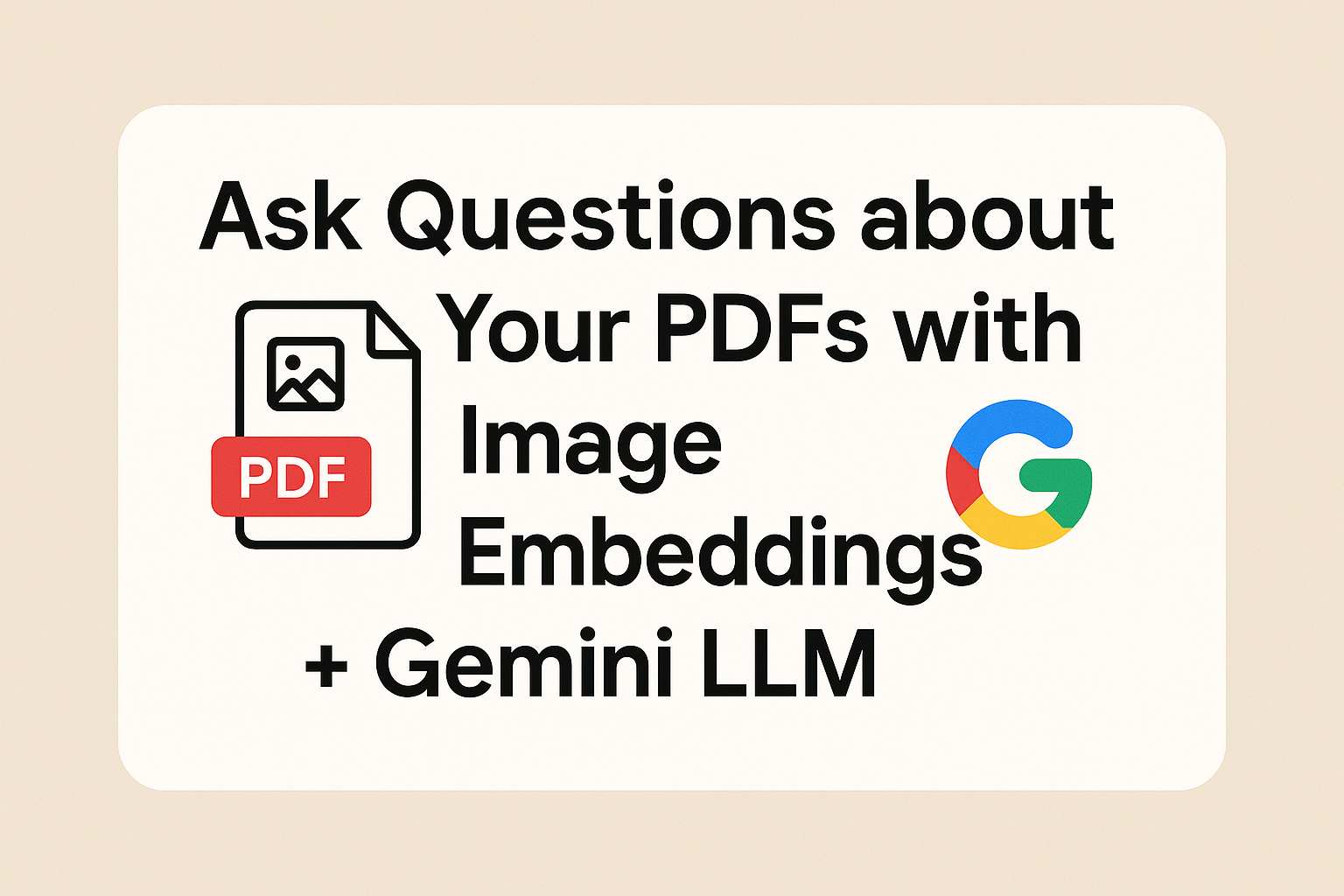 Ask Questions about Your PDFs with Cohere Embeddings + Gemini LLM
