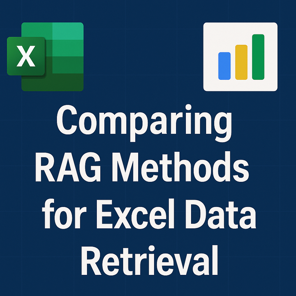 Comparing RAG Methods for Excel Data Retrieval