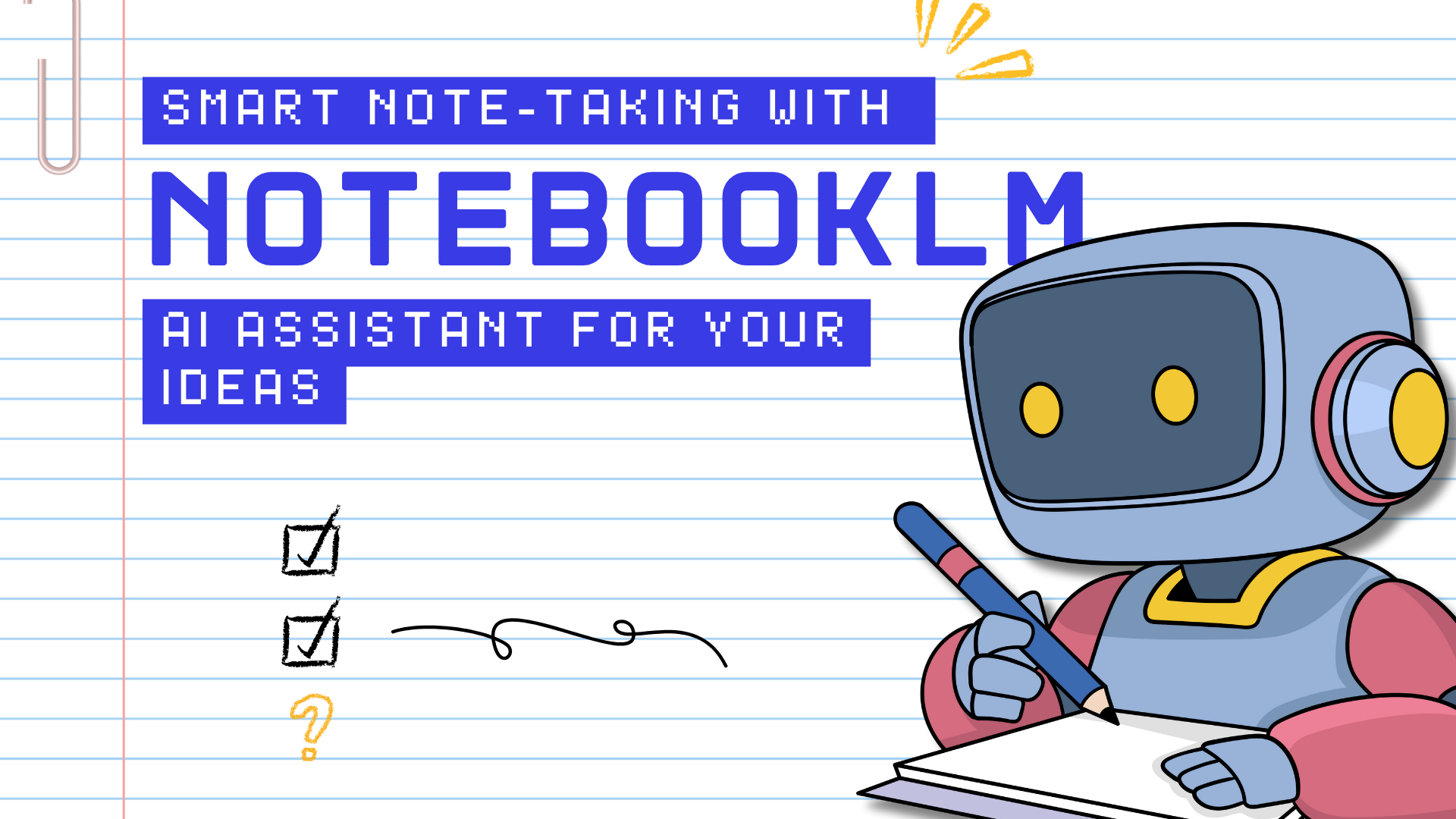 NotebookLM – Tương Lai của Việc Đọc Hiểu Tài Liệu Bằng AI